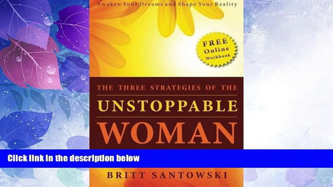 Big Deals  The Three Strategies of the Unstoppable Woman  Free Full Read Most Wanted