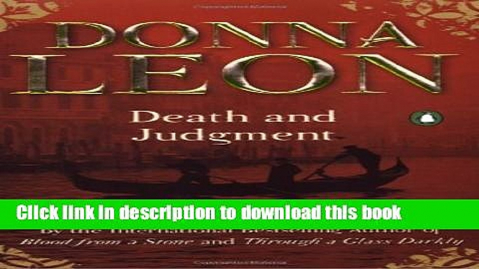 [Popular Books] Death and Judgment (Commissario Guido Brunetti Mysteries) Full Online