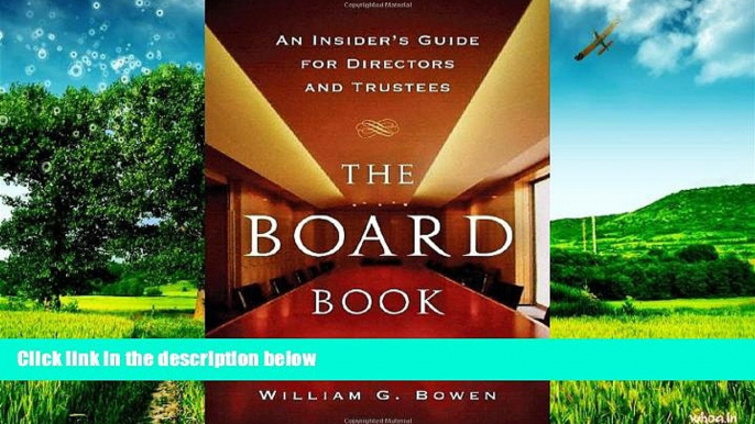 Must Have  The Board Book: An Insider s Guide for Directors and Trustees  READ Ebook Full Ebook