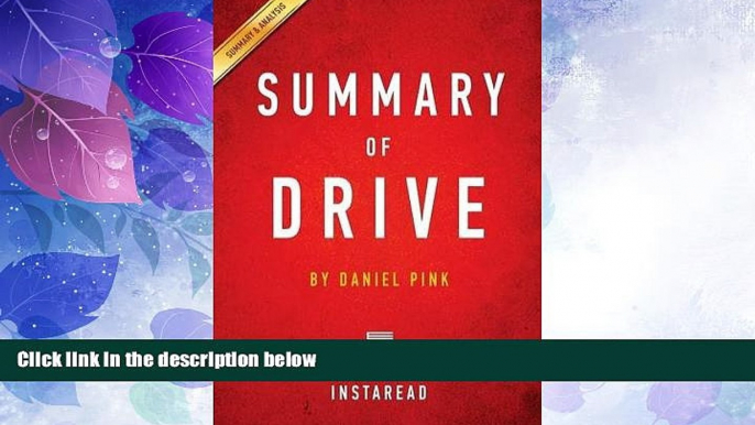 Big Deals  Summary of Drive: By Daniel Pink Includes Analysis  Free Full Read Most Wanted