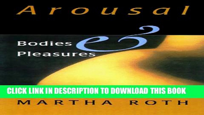 [PDF] Arousal: Bodies And Pleasures Full Online