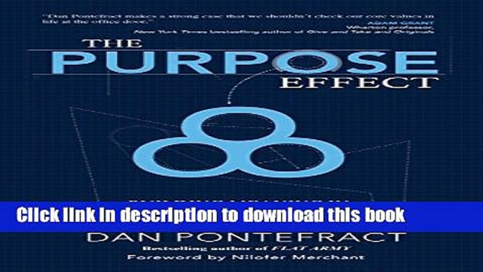 [PDF] The Purpose Effect: Building Meaning in Yourself, Your Role and Your Organization Popular