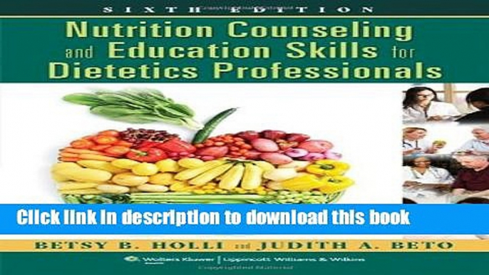 [PDF] Nutrition Counseling and Education Skills for Dietetics Professionals Full Colection