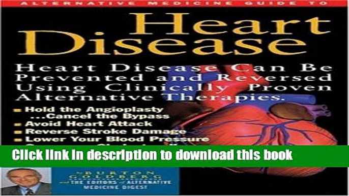 [PDF] Alternative Medicine Guide to Heart Disease (Alternative Medicine Definitive Guide) Popular