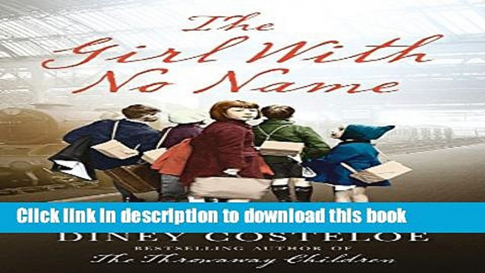 [PDF] The Girl with No Name Popular Colection