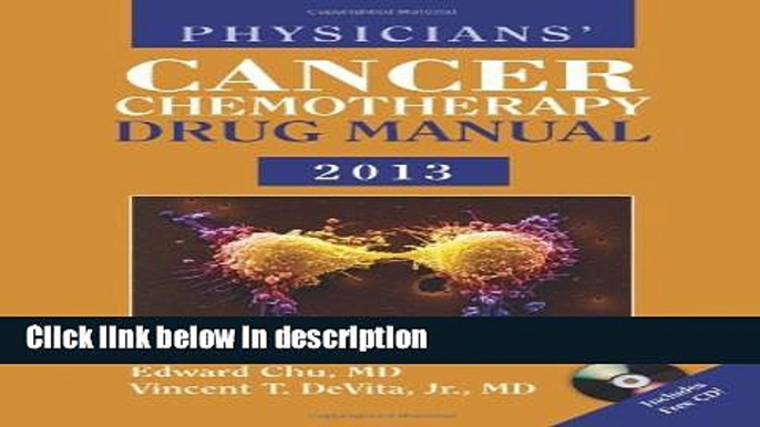 Download Physicians  Cancer Chemotherapy Drug Manual 2013 (Jones   Bartlett Learning Oncology)