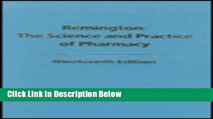 [PDF] Remington: The Science and Practice of Pharmacy, 19th edition (Two Vols.) Book Online