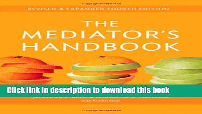 Read The Mediator s Handbook: Revised   Expanded Fourth Edition  Ebook Free