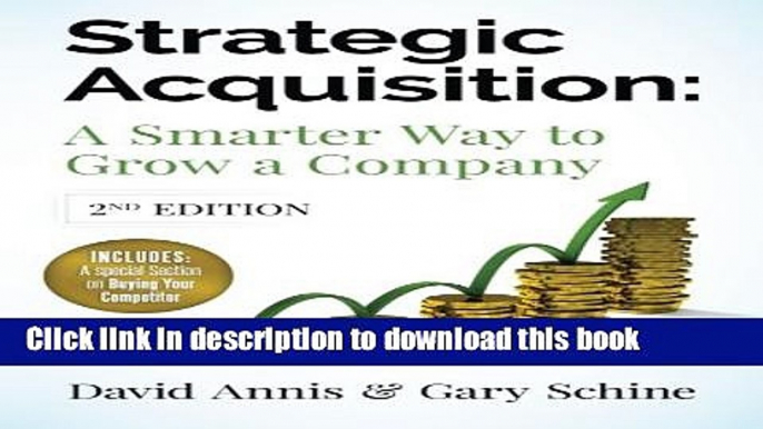 Download Strategic Acquisition: A Smarter Way to Grow Your Company  PDF Online