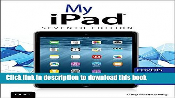 Read My iPad (Covers iOS 8 on all models of  iPad Air, iPad mini, iPad 3rd/4th generation, and