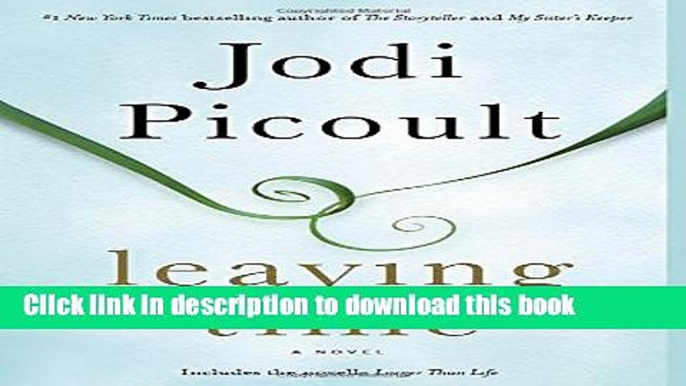 Download Leaving Time (with bonus novella Larger Than Life): A Novel Ebook Free