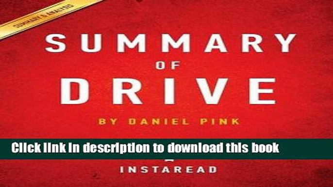 Read Book Summary of Drive: By Daniel Pink Includes Analysis E-Book Download