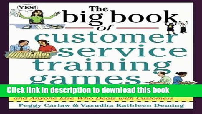 Read Book The Big Book of Customer Service Training Games (Big Book Series) ebook textbooks