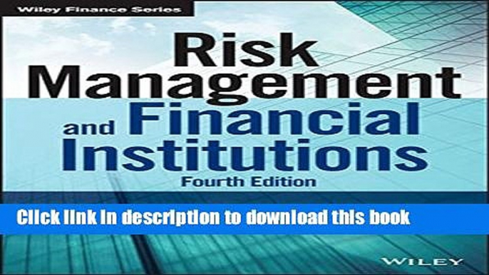 Read Risk Management and Financial Institutions (Wiley Finance) E-Book Free