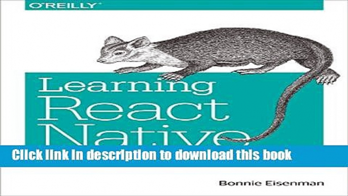 Read Learning React Native: Building Native Mobile Apps with JavaScript Ebook Free