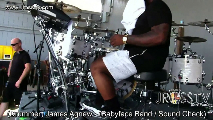 James Ross @ (Drummer) James Agnew - 'Babyface Sound Check' - www.Jross-tv.com