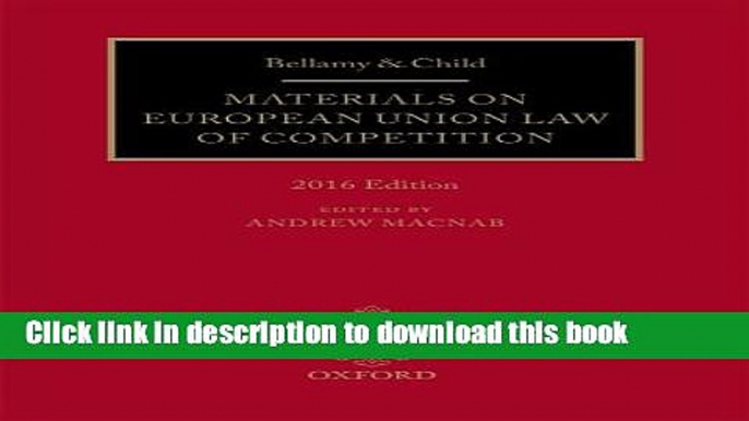 [PDF]  Bellamy   Child: Materials on European Union Law of Competition 2016  [Download] Full Ebook