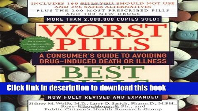 [PDF]  Worst Pills, Best Pills: A Consumer s Guide to Preventing Drug-Induced Death  [Read] Full