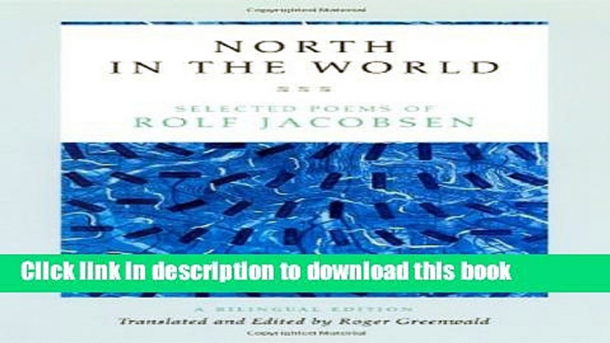 Read North in the World: Selected Poems of Rolf Jacobsen, A Bilingual Edition Ebook Free