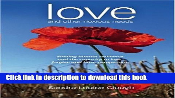 Read Books Love and Other Noxious Needs ebook textbooks