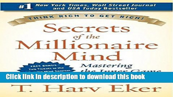 Download Books Secrets of the Millionaire Mind: Mastering the Inner Game of Wealth PDF Online