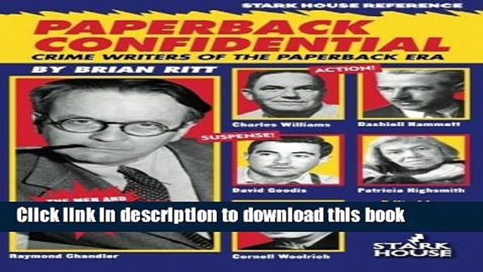 Download Book Paperback Confidential: Crime Writers of the Paperback Era Ebook PDF