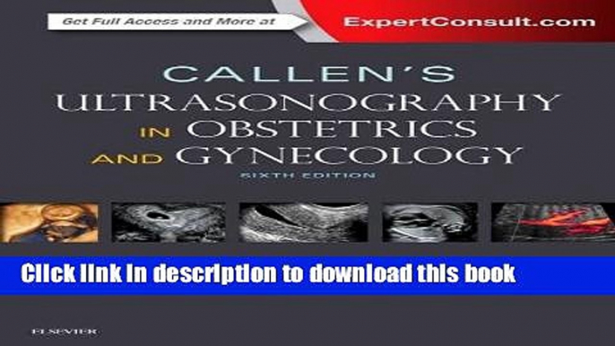 Read Callen s Ultrasonography in Obstetrics and Gynecology, 6e Ebook Online