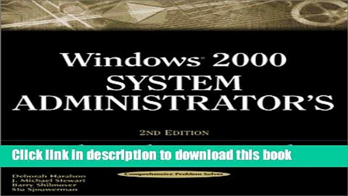 Read Windows 2000 System Administrator s Black Book PDF Free