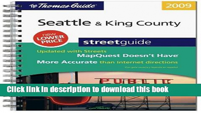 Download The Thomas Guide: Seattle   King County Street Guide  PDF Online