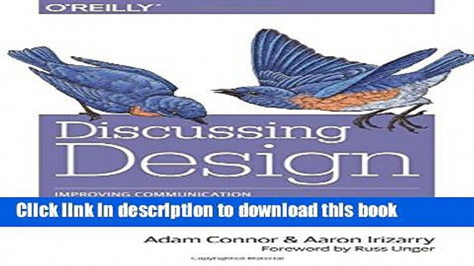 Read Discussing Design: Improving Communication and Collaboration through Critique Ebook Free