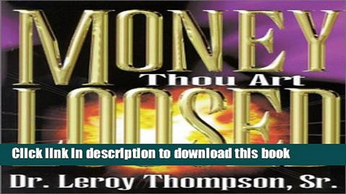 Download Books Money Thou Art Loosed E-Book Free