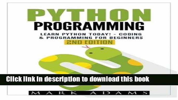 Read Books Python Programming: Learn Python Today! - Coding   Programming For Beginners Ebook PDF