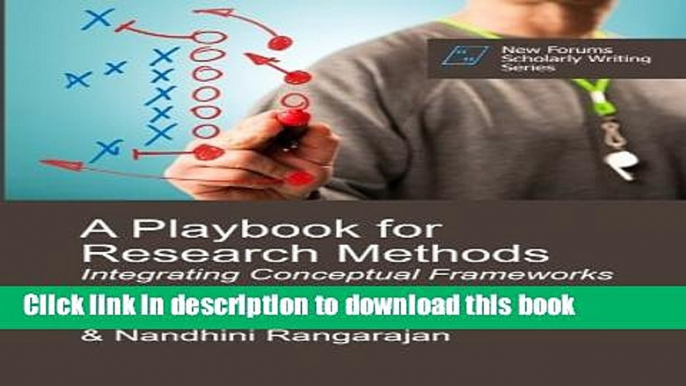 Read Books A Playbook for Research Methods: Integrating Conceptual Frameworks and Project