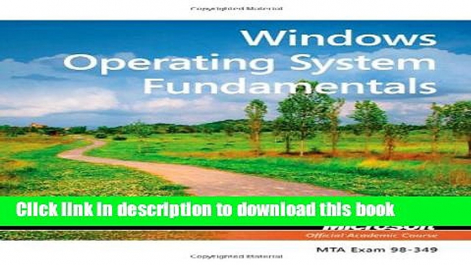 Read Books Exam 98-349 MTA Windows Operating System Fundamentals E-Book Download