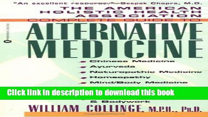 Download Books The American Holistic Health Association Complete Guide to Alternative Medicine PDF