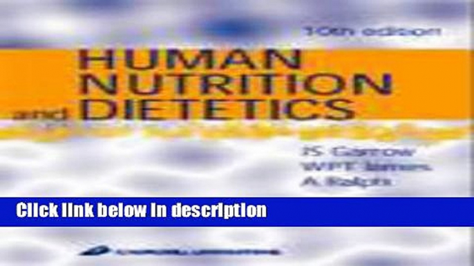 Ebook Human Nutrition and Dietetics, 10e Full Online