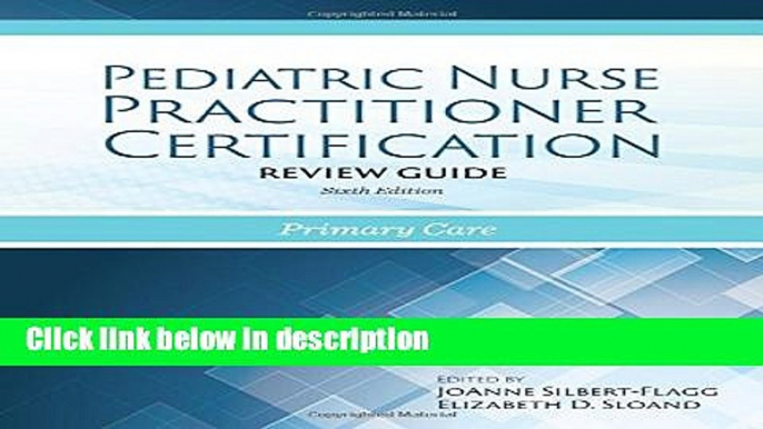 Books Pediatric Nurse Practitioner Certification Review Guide: Primary Care Free Online