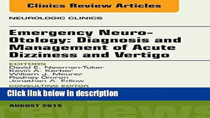 Books Emergency Neuro-Otology: Diagnosis and Management of Acute Dizziness and Vertigo, An Issue