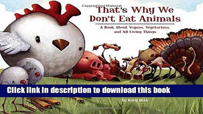 Books That s Why We Don t Eat Animals: A Book About Vegans, Vegetarians, and All Living Things