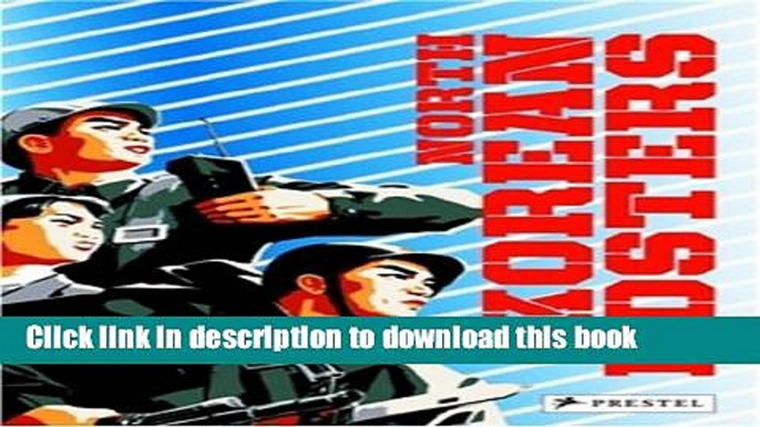 Download North Korean Posters: The David Heather Collection Ebook Free