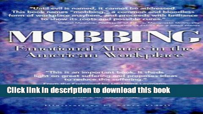 Read Books Mobbing: Emotional Abuse in the American Workplace PDF Online