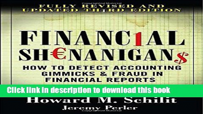 Books Financial Shenanigans:  How to Detect Accounting Gimmicks   Fraud in Financial Reports,