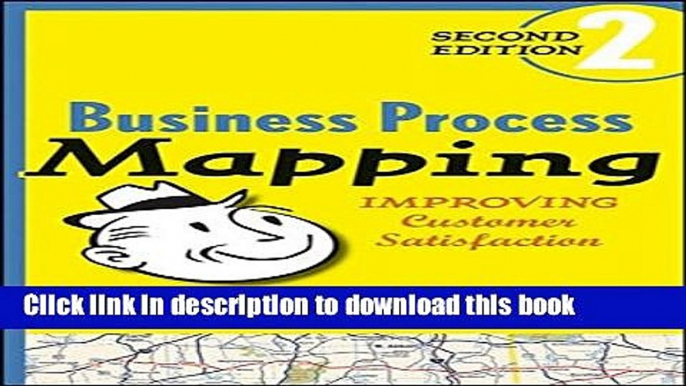 Ebook Business Process Mapping: Improving Customer Satisfaction Full Online