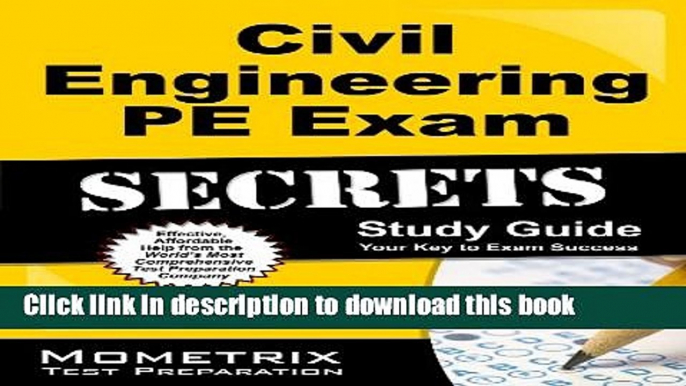 Ebook Civil Engineering PE Exam Secrets Study Guide: Civil Engineering PE Test Review for the