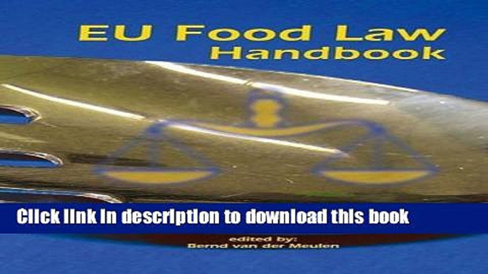 [PDF]  EU Food Law Handbook  [Read] Online