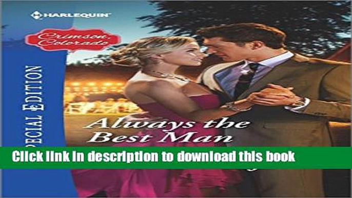 Read Books Always the Best Man (Crimson, Colorado) PDF Online