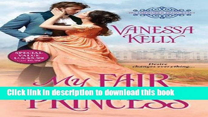 Read Books My Fair Princess (The Improper Princesses) ebook textbooks