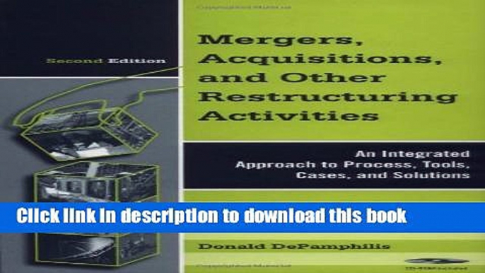 Read Mergers, Acquisitions, and Other Restructuring Activities, Second Edition: An Integrated