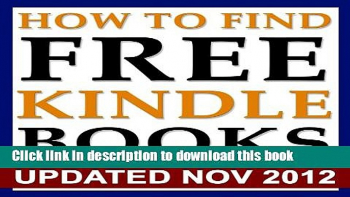 Read How To Find Free Kindle Books: Find free books for Kindle with this resource of over 65