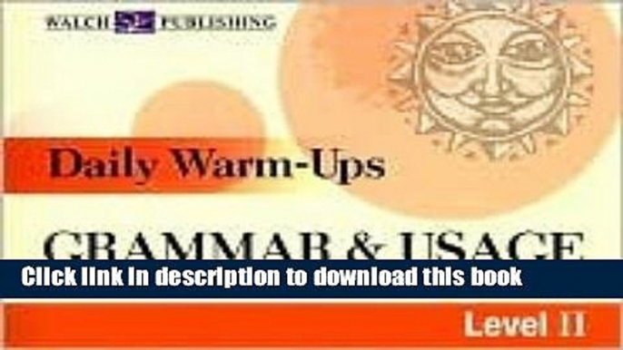 Read Daily Warm-Ups: Grammar   Usage: Level II (Daily Warm-Ups)  Ebook Free